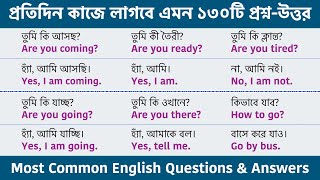 130 Spoken English Questions and Answer  Bengali meaning  Most Common English Questions amp Answers [upl. by Eldon]