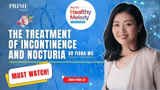 The Treatment of Incontinence and Nocturia  Dr Fiona Wu Full Talk healthtips healthymelody [upl. by Atalya]