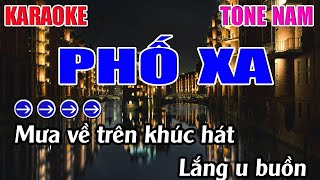 Phố Xa Karaoke Tone Nam Karaoke 9999  Beat Mới [upl. by Anyg]