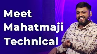 Meet Mahatmaji Technical  Episode 45 [upl. by Artema]