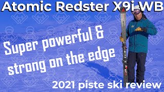 Tested Atomic Redster X9i WB 2021 piste ski [upl. by Ahsikym990]