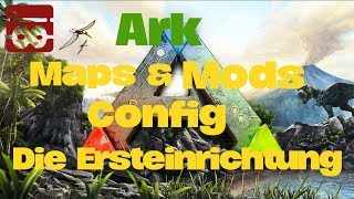 ARK Server Einrichtung Maps Mods Config  HOSTUNLIMITED TUTORIAL [upl. by Knowling]