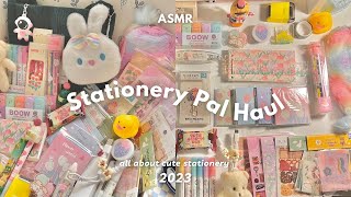 ASMR Stationery Pal haul 2023 ✍🏻 relaxing sounds🎧super cute stationery essentials for note taking [upl. by Portland583]