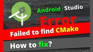 Unable to get the CMake version located at Android Studio [upl. by Fleisher]