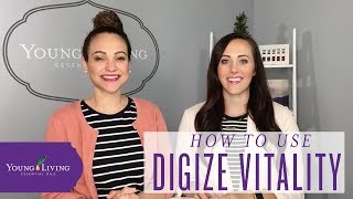 How to Use DiGize Vitality  Young Living Essential Oils [upl. by Erodoeht]