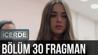 İçerde 30 Bölüm Fragman [upl. by Leahciam]