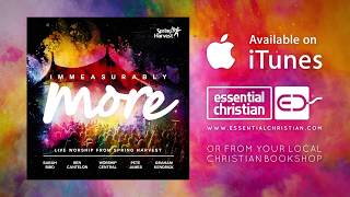 Immeasurably More Live Worship From Spring Harvest  Album Promo [upl. by Quita819]