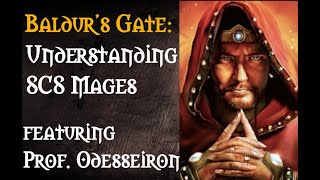 Baldurs Gate  Understanding SCS mages and how to beat them [upl. by Charters]