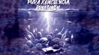 Pura Konciencia  Profundo prodSacx one [upl. by Hcirdeirf]