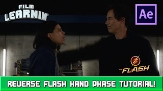 Reverse Flash Hand Phase Effect Tutorial  Film Learnin [upl. by Enilauqcaj]