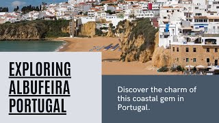 Albufeira Portugal The Algarves Vibrant Beach Paradise [upl. by Isaacs]