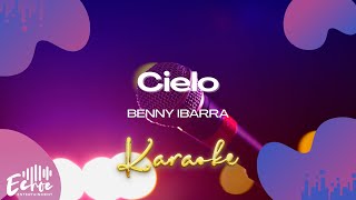 Benny Ibarra  Cielo Versión Karaoke [upl. by Divadnoj]