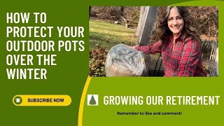 How to Protect Your Outdoor Plants and Pots Over the Winter [upl. by Gaskins]