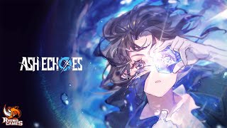 Ash Echoes Gameplay – Android  iOS Official Launch Epic Story [upl. by Ssepmet]