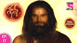 Suryaputra Karn  Full Episode  17  18th February 2020 [upl. by Yorztif]