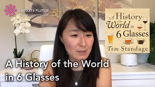 A History of the World in 6 Glasses  Tom Standage Summary [upl. by Dieball344]