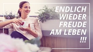 Lebenslust 6 Tipps um die Freude am Leben neu zu entdecken [upl. by Nirraj]