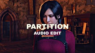 partition  beyoncé edit audio [upl. by Zora]