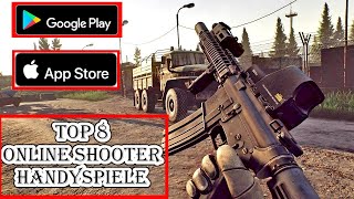 ► Top 8 Online Shooter Handyspiele  PvP Online Ballerspiel Smartphone Spiele Apps Kostenlos [upl. by Lenahtan873]