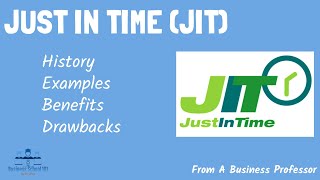 JustinTime JIT  Supply Chain Management  From A Business Professor [upl. by Lotsirk]