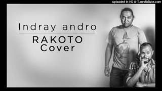 Indray Andro  Rakoto Cover [upl. by Balduin]