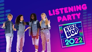 KIDZ BOP Kids  KIDZ BOP 2022 Listening Party [upl. by Ahtamas234]