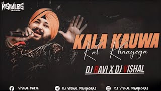 Kala Kauwa Kat Khayega  Drum Bass Mix  DJ Ravi X DJ Vishal [upl. by Ahsiya]