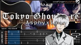 Tokyo Ghoulre  Asphyxia  Fingerstyle Guitar Cover  TAB Tutorial and Chord [upl. by Atirak]