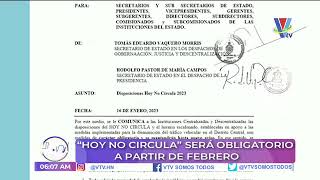 quotHoy no circulaquot será obligatorio a partir desde febrero [upl. by Conroy]