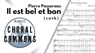 Il est bel et bon PIERRE PASSEREAU  SATB  Rocky Mountain Chamber Choir  Choral Commons [upl. by Reisfield724]