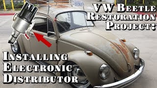 VW Beetle Restoration Project Installing Electronic Distributor [upl. by Varrian]