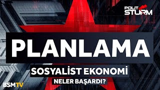 Planlama  Sosyalist Ekonomi Neler Başardı [upl. by Benyamin811]