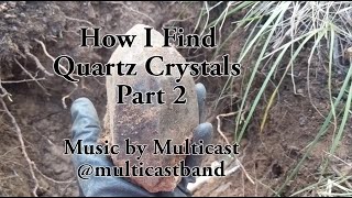 How I find quartz crystals  Part 2 [upl. by Abas]