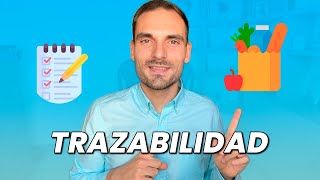 TRAZABILIDAD ALIMENTARIA qué es y cómo afecta a los consumidores [upl. by Pedroza]