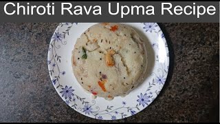 Chiroti Rava Upma Recipe [upl. by Ahsinert]