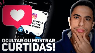 Como MOSTRAR OU OCULTAR O NÚMERO de CURTIDAS do INSTAGRAM [upl. by Hitoshi]