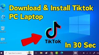 How To Download And Install Tiktok App On Laptop  How to Download Tiktok on PC Quick Way [upl. by Joli994]