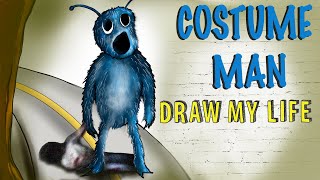 Costume Man  Draw My Life [upl. by Fey2]