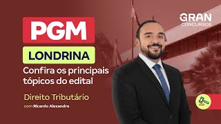 Concurso PGM Londrina  Confira os principais tópicos de Direito Tributário [upl. by Waldemar]