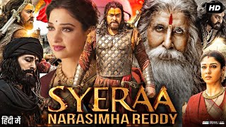 Sye Raa Narasimha Reddy Full Movie In Hindi  Chiranjeevi Amitabh Vijay  Review amp Story HD [upl. by Richmal]