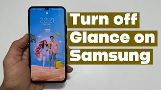 How to Disable Lock Screen Wallpaper services or Glance on Samsung Galaxy A34 and A54 [upl. by Brena]