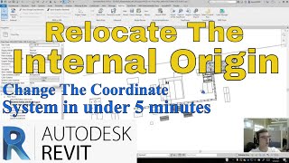 Relocating Internal Origins in Revit to Create a Shared Coordinate System [upl. by Dimmick]