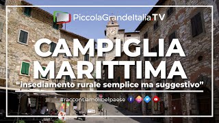 Campiglia Marittima  Piccola Grande Italia [upl. by Ogata]