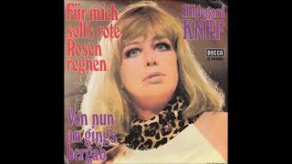 Hildegard Knef  Für mich solls rote Rosen regnen [upl. by Bogie627]