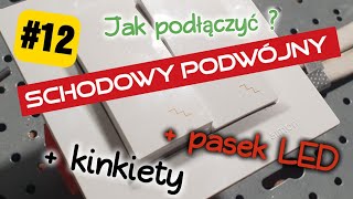 Łączniki 12 Jak podłączyć łącznik schodowy podwójny część 1 łączniki pod kinkiety i pasek LED [upl. by Gnoy]