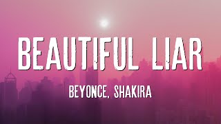 Beyoncé Shakira  Beautiful Liar Lyrics [upl. by Eirod433]