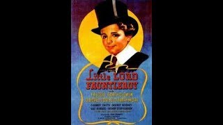 Little Lord Fauntleroy  1936  Full Movie [upl. by Polloch771]