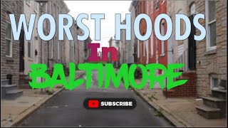 These are the WORST HOODS In Baltimore [upl. by Einnob922]