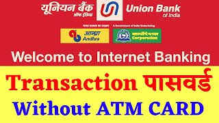 HOW TO CREATE TRANSACTION PASSWORD FOR UNION BANK INTERNET BANKING WITHOUT ATM CARD  UNION BANK [upl. by Pinkham733]