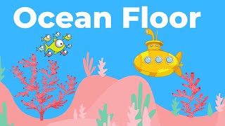 Ocean Floor Features [upl. by Elmajian]